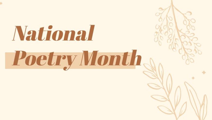 Celebrating National Poetry Month
